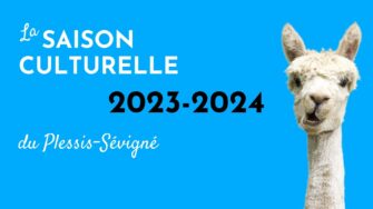 La saison culturelle 2023/2024 du Plessis Sévigné